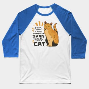 Distracted by Felines Baseball T-Shirt